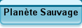 Planète sauvage